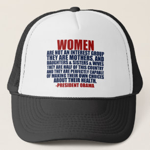 Women's Rights Obama Quote Trucker Hat