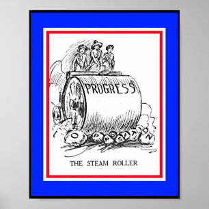 Women's Rights Progress Suffrage Steamroller Poster