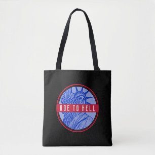 womens rights roe v wade my body roe to hell tote bag