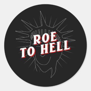 womens rights roe v wade roe to hell classic ro round sticker