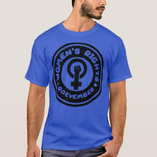 Womens Rights Roevember Black Text T-Shirt