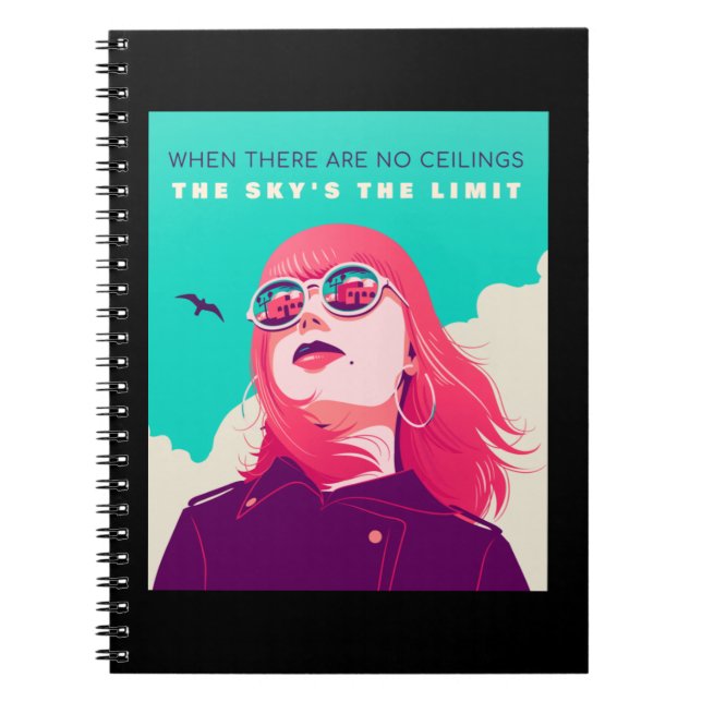 Women's Rights | The sky’s the limit Illustration  Notebook (Front)