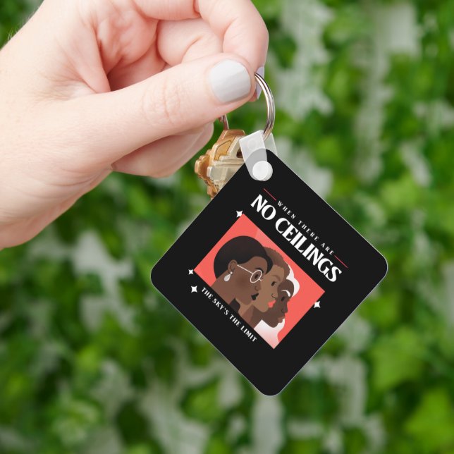 Women's Rights | When there are no ceilings BLM   Key Ring (Hand)