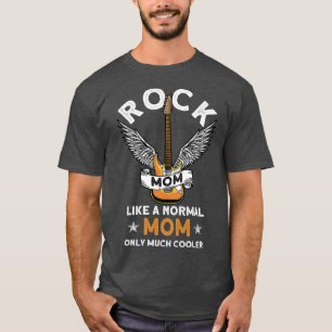 Womens Rock MomRock And Roll Electronic Rock Guita T-Shirt