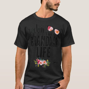 Womens Rockin' The Grandma Life Cute Love Grandmot T-Shirt