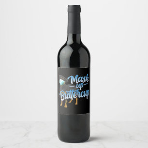 Womens Rottweiler Dog with Mask - Mask up Buttercu Wine Label