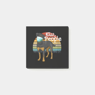 Womens Rottweiler Puppy with Mask - Ew People - Post-it Notes