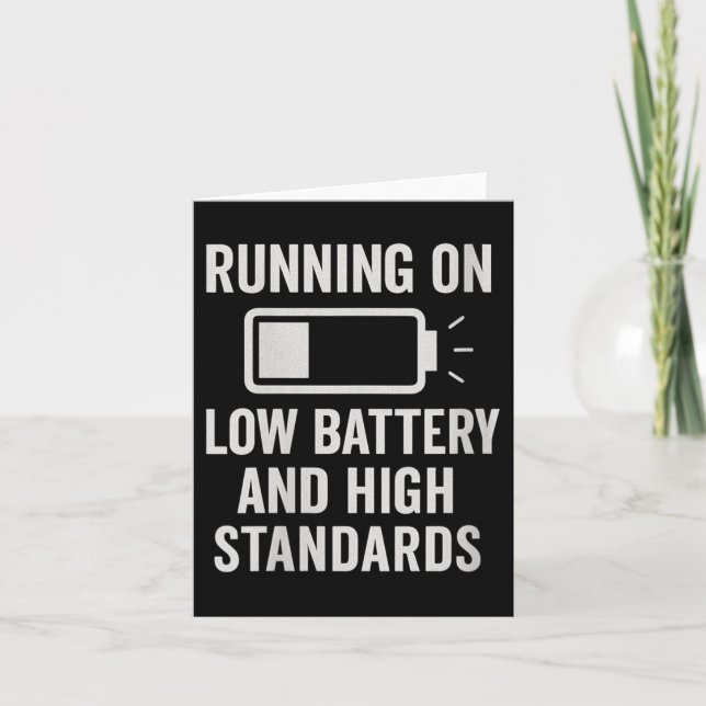Womens Running On Low Battery And High Standards F Card (Front)