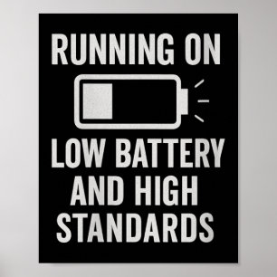 Womens Running On Low Battery And High Standards F Poster
