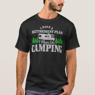 Womens RV Camping Retirement Plan Funny Retired Ca T-Shirt