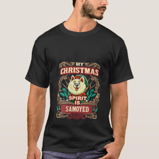 Womens Samoyed My Christmas Spirit Dog Santa Claus T-Shirt