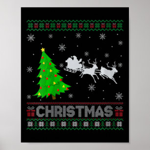 Womens Santa Sleigh Xmas Tree Lighting Ugly Christ Poster