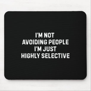 Womens Sarcastic Humour Quotes Art For Men Women Mouse Pad