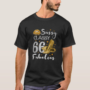 Womens Sassy Classy 66 Fabulous 66 Birthday Party T-Shirt