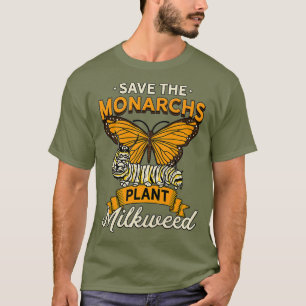Womens Save The Monarchs Plant Milkweed Funny T-Shirt