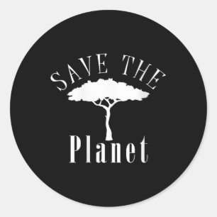 Womens Save The Planet Environmental Protection Classic Round Sticker