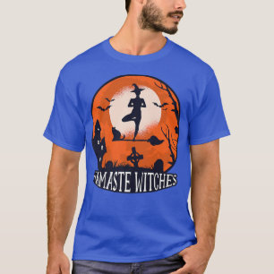 Womens Scary Halloween design broom namaste witche T-Shirt