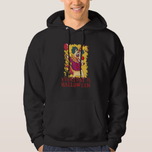 Womens Scary Halloween Everyday Is Halloween Hoodie