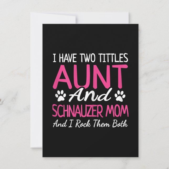 Womens Schnauzer Gifts I Have Two Titles Aunt Thank You Card (Front)