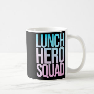 Womens School Lunch Hero Squad Cafeteria Workers C Coffee Mug