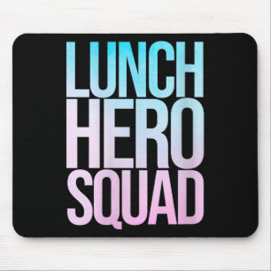 Womens School Lunch Hero Squad Cafeteria Workers C Mouse Pad