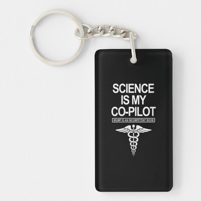 Womens Science Is My Co-Pilot Funny Gift Key Ring (Front)