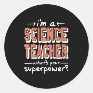 Womens Science Teacher Superwer Funny Nerd Pride V Classic Round Sticker