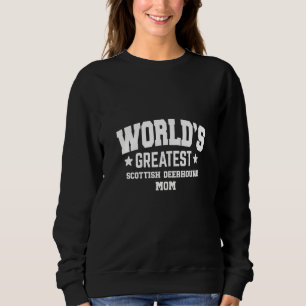 Womens Scottish Deerhound For Mum Dog Breed White Sweatshirt