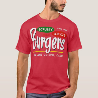 Womens Scrubby  Lloyds Burgers San Luis Obispo Cal T-Shirt