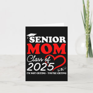 Womens Senior Mum 2025 Cl Of 2025 Proud Mum Gradua Card