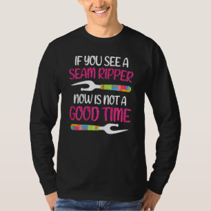 Womens Sewing Pun Tee Quilting Lover Sewer Seam Ri