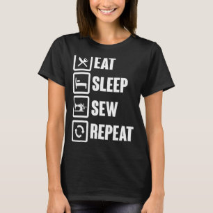 Womens Sewing Quilt Quilting Sewer Eat Sleep Sew R T-Shirt