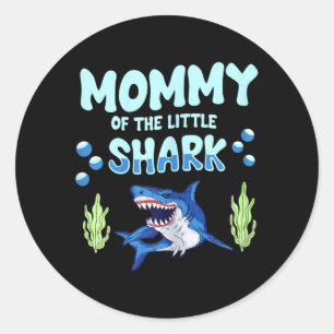 Womens Shark Birthday Party Quote For A Mum Of The Classic Round Sticker