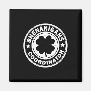 Womens Shenanigans Coordinator Mens St Patricks Da Magnet
