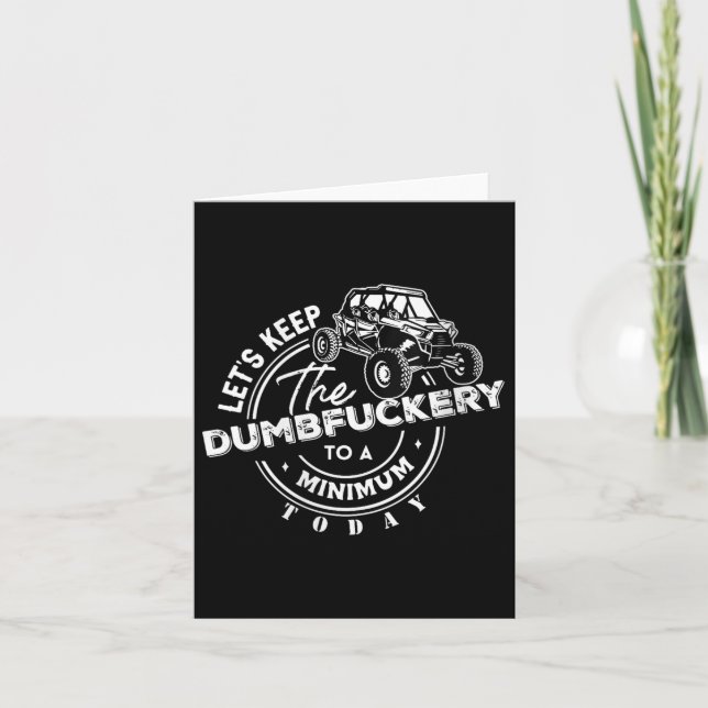 Womens Side By Side Utv 4x4 Lets Keep The Dumbery  Card (Front)