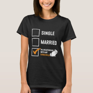 Womens Single Chinchilla Mum Relationship Status C T-Shirt