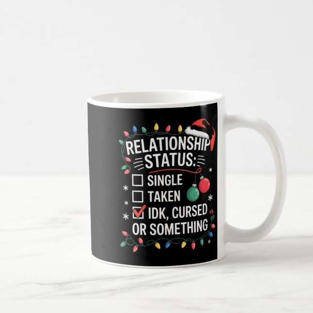 Womens Single Taken Cursed Relationship Status Chr Coffee Mug (Right)