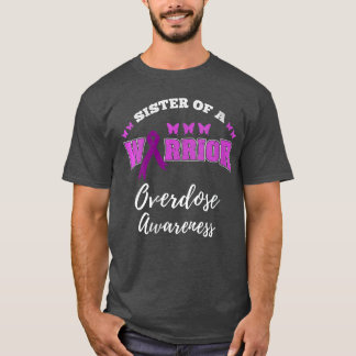Womens Sister Of A Warrior Overdose Awareness VNec T-Shirt
