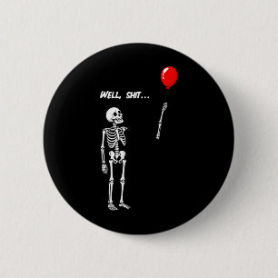 Womens Skeleton Lost Balloon Funny Dark Humour 6 Cm Round Badge