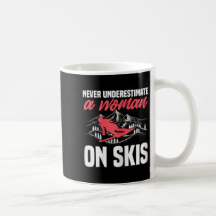 Womens Ski Funny Skiing Never Underestimate A Woma Coffee Mug