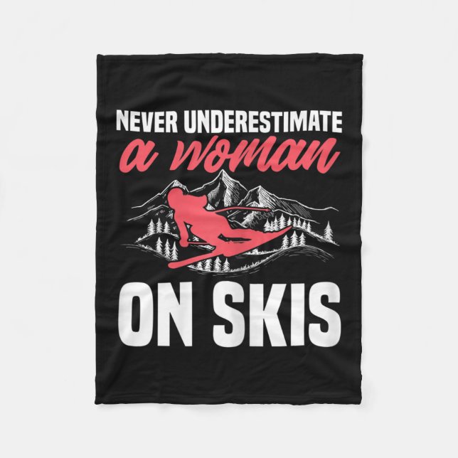 Womens Ski Funny Skiing Never Underestimate A Woma Fleece Blanket (Front)