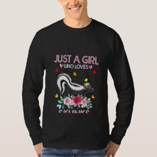 Womens Skunk Tee For Women Grils Just A Girl Who