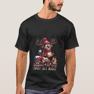Womens Sleighin All Day Tipsy All Night Reindeer C T-Shirt