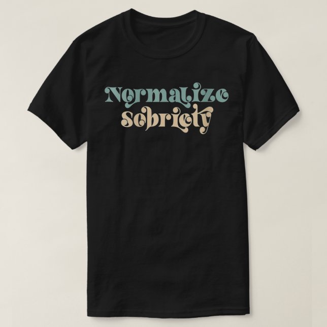 Womens Sober Girl Quote Normalise Sobriety VNeck  T-Shirt (Design Front)
