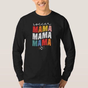 Womens Soccer Mama Mum For Women Groovy Soccer Mam T-Shirt