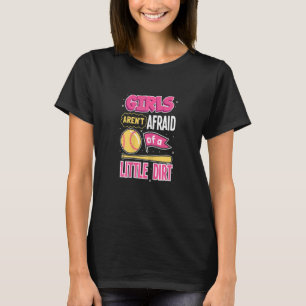 Womens Softball Girls Aren't Afraid Of Dirt Softba T-Shirt