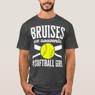 Womens Softball Player Funny Bruises Are Souvenirs T-Shirt