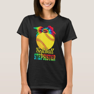 Womens Softball Stepsister Tie Dye Softball  Mothe T-Shirt