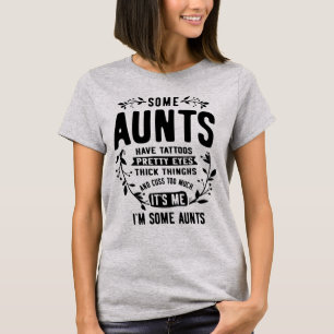 Womens Some Aunts Cuss Too Much Funny Auntie Gifts T-Shirt