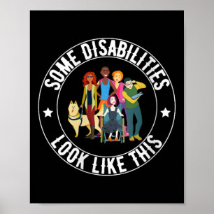 Womens Some Disabilities Look Like This, Disabilit Poster